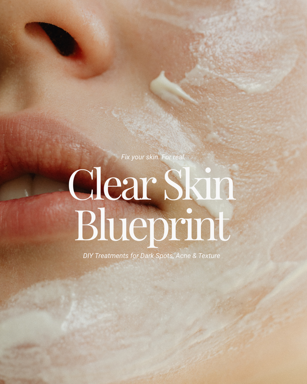 Clear Skin Blueprint