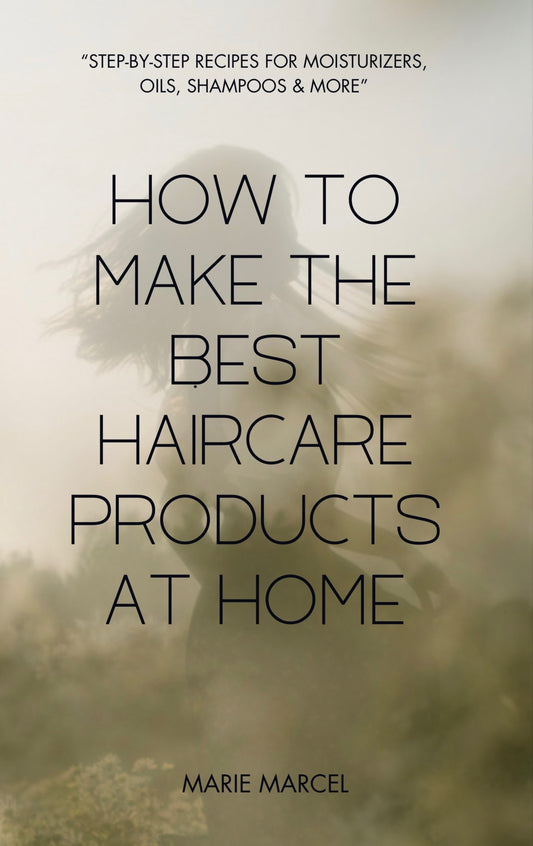 How to Make the Best Haircare Products at Home